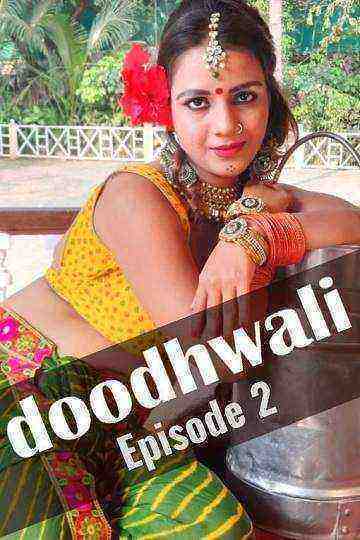 Doodhwali (2020) Season 1 Episode 2 HotHitFilms (2020)