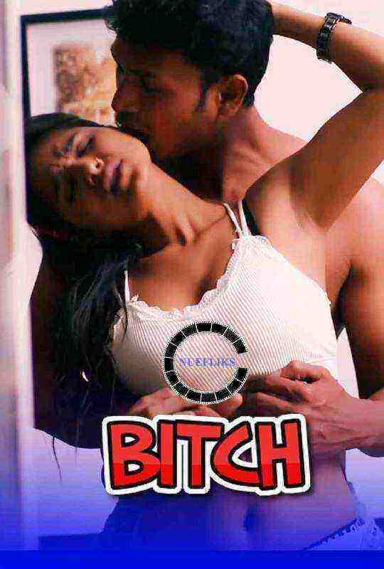 Bitch (2020) Nuefliks Originals (2020)
