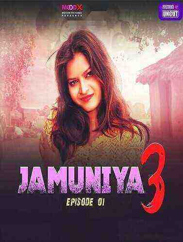 Jamuniya 3 (2024) Season 3 Episode 1 Moodx Originals (2024)