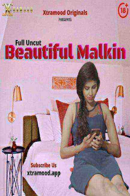 Beautiful Malkin (2021) Season 1 Episode 1 Xtramood Originals (2021)