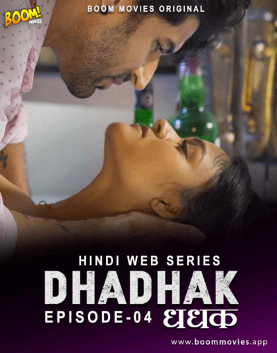 Dhadhak (2021) Season 1 Episode 4 Boommovies Original (2021)