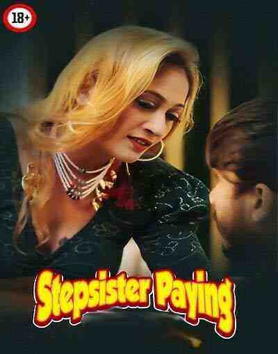 Stepsister Paying Uncut (2025) Unrated (2025)