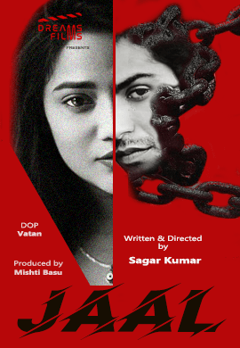 Jaal (2021) Season 1 Episode 1 Dreamsfilms Original (2021)