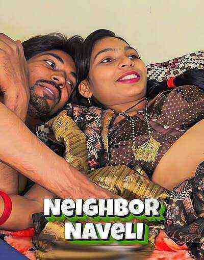 Neighbor Naveli Uncut (2025) Unrated (2025)