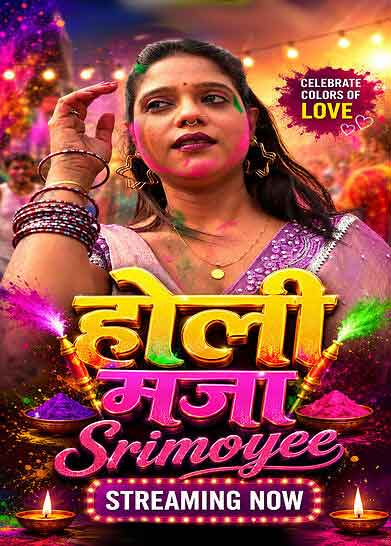 Holi Maza Uncut (2026) Srimoyee (2026)