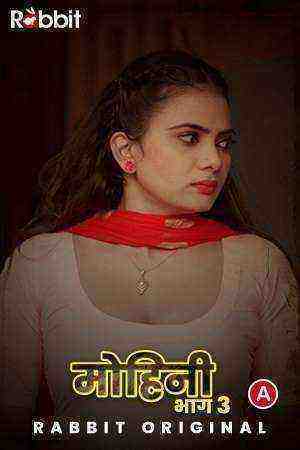Mohini (2021) Season 3 Rabbitmovies Original (2021)