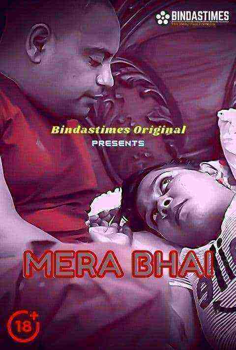 Mera Bhai (2021) Bindastimes Originals Uncut (2021)