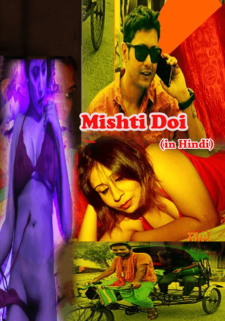 Mishti Doi 2019 Season 1 Hindi Web Series)