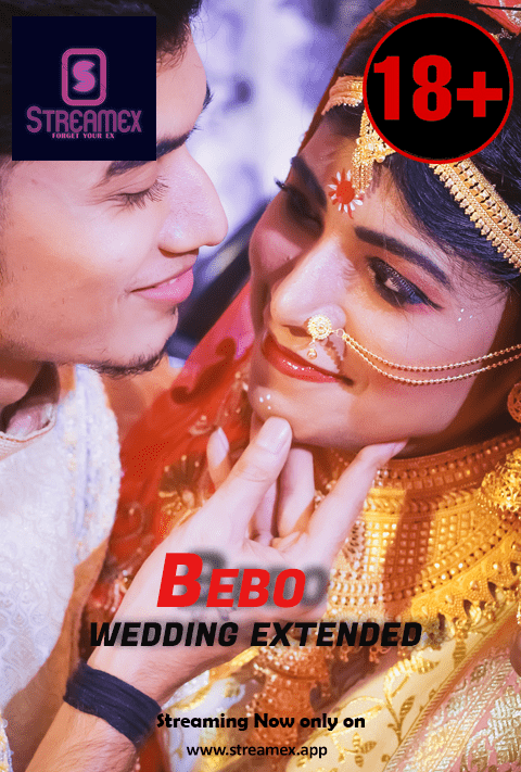 Bebo Wedding Extended (2021) Streamexapp Originals (2021)