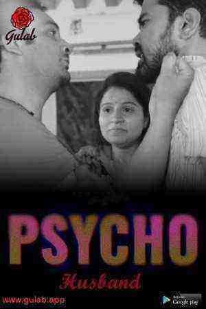 Physco Husband (2024) Season 1 Episode 1 Gulab (2024)