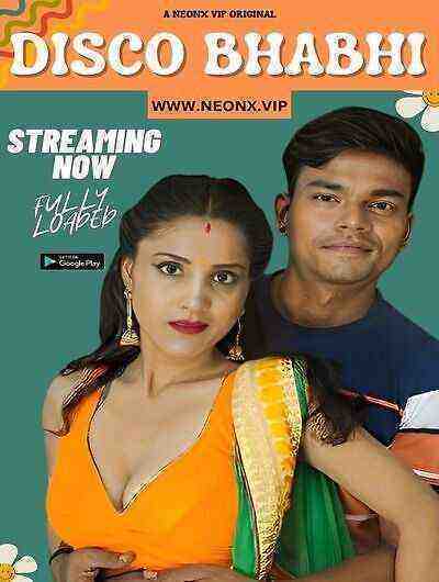 Disco Bhabhi Uncut (2023) Neonx Originals (2023)