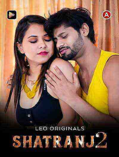 Shatranj 2 (2023) Leo Originals (2023)