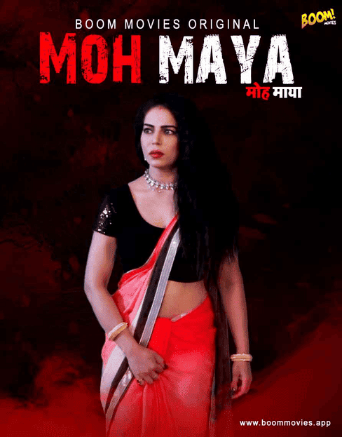Moh Maya (2022) Season 1 Boommovies Originals (2022)