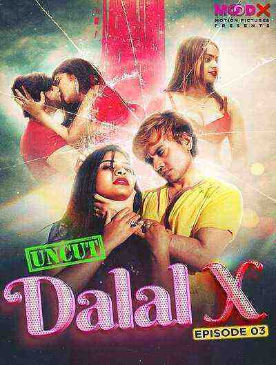 Dalal X (2023) Season 1 Episode 3 Moodx (2023)