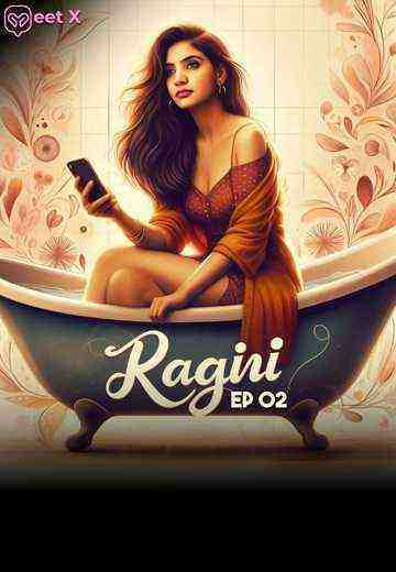 Ragini (2024) Season 1 Episode 2 Meetx Originals (2024)