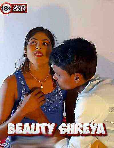 Beauty Shreya (2024) Unrated (2024)