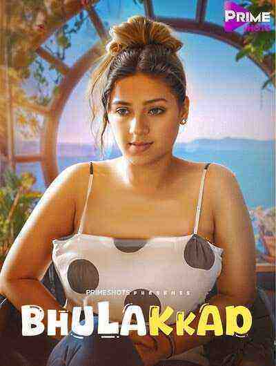 Bhulakkad (2024) Primeshots Originals (2024)