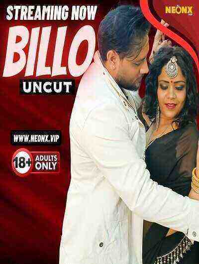 Billo Uncut (2024) Neonx Originals (2024)