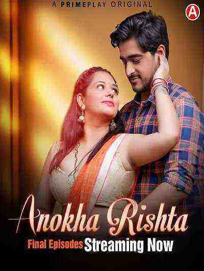 Anokha Rishta (2023) Season 1 Episode 5 Primeplay Originals (2023)