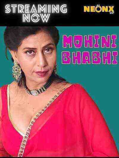 Mohini Bhabhi Uncut (2022) Neonx  (2022)