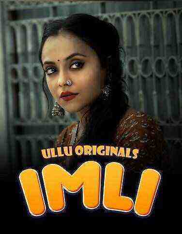 Imli (2023) Season 1 Part 1 (ullu Originals) (2023)