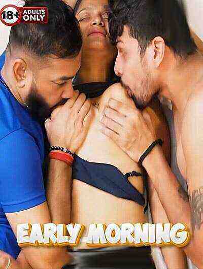 Early Morning Uncut (2024) Unrated (2024)