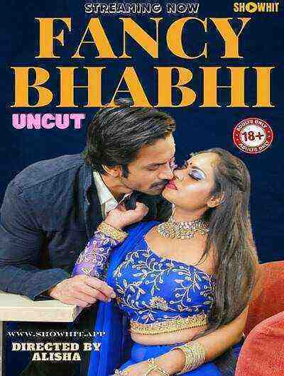 Fancy Bhabhi (2024) Showhit (2024)