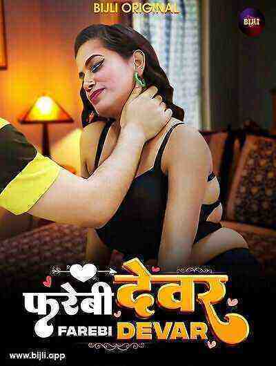Farebi Devar (2024) Bijli Originals (2024)