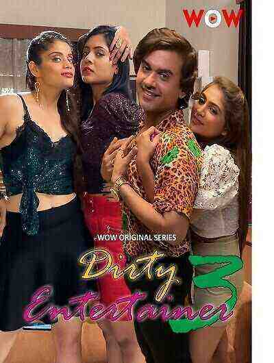 Dirty Entertainer 3 (2023) Season 3 Episode 2 Wow Originals  (2023)