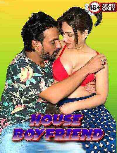 House Boyfriend Uncut (2025) Unrated (2025)