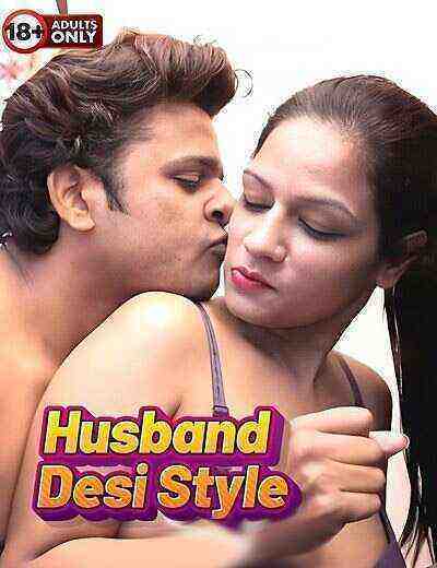 Husband Desi Style (2024) Unrated (2024)