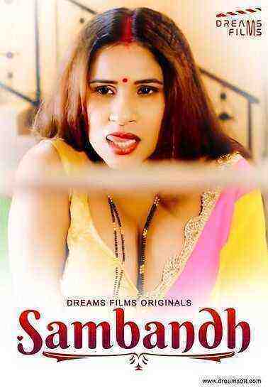 Sambandh (2022) Season 1 Episode 1 Dreamsott (2022)