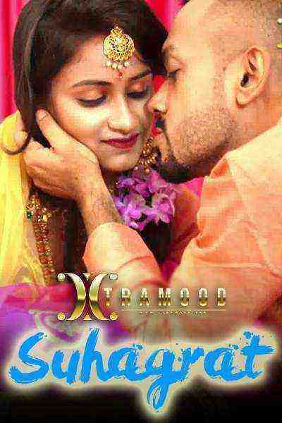 Suhagrat (2022) (xtramood Originals) Uncut (2022)
