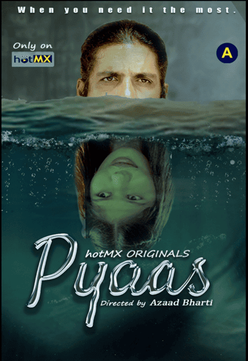 Pyaas (2022) Season 1 Episode 1to2 Hotmx Originals (2022)