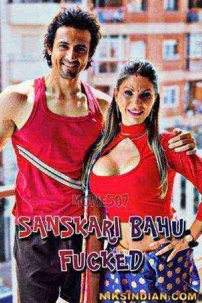 Sanskari Bahu Fucked By Old Father In Law (2022) (niksindian Originals) (2022)