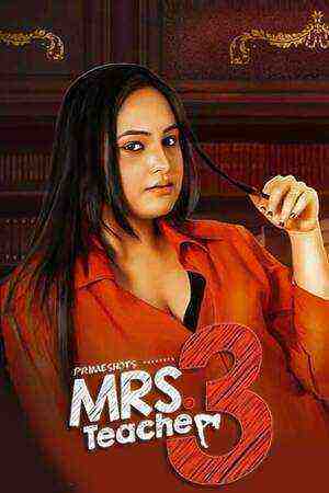Mrs Teacher (2022) Season 3 Episode 3 Primeshots Originals (2022)
