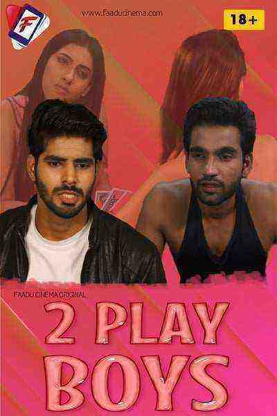 Two Play Boys (2022) (faaducinema Originals) (2022)
