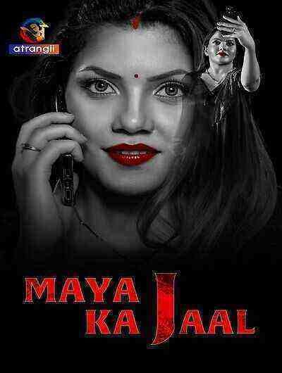 Maya Ka Jaal (2024) Season 1 Episode 1 Atrangii Originals (2024)
