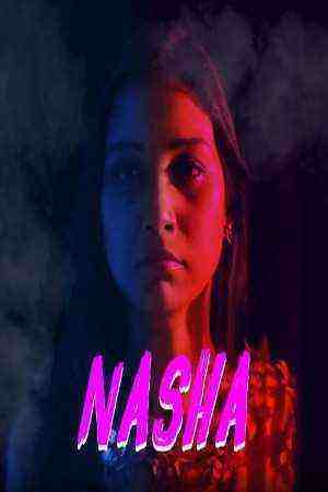 Nasha (2024) Season 1 Episode 1 Itap (2024)