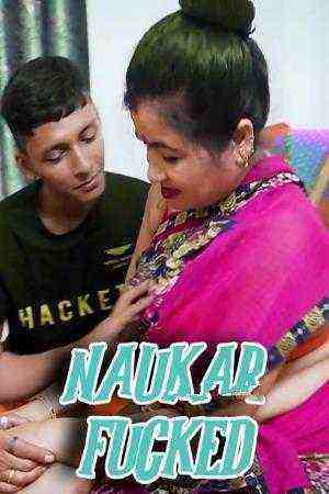 Naukar Fucked (2024) Unrated (2024)