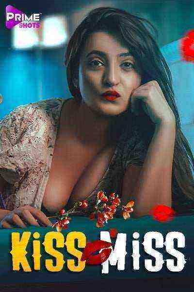 Kiss Miss (2022) Season 1 Episode 1 (primeshots Originals) (2022)