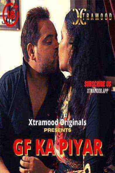 Gf Ka Piyar (2022) Xtramood Originals (2022)