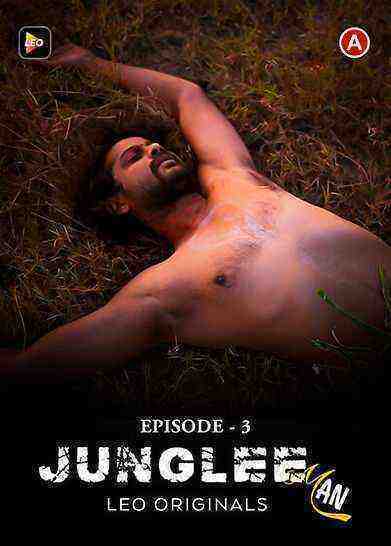Junglee Man (2023) Season 1 Episode 3 (leo Originals) (2023)