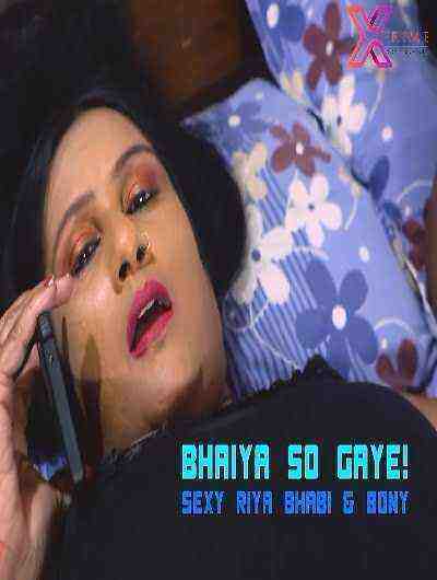 Bhaiya So Gaye (2023) Xprime Originals (2023)