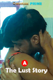The Lust Story (2022) Horseprime Originals (2022)