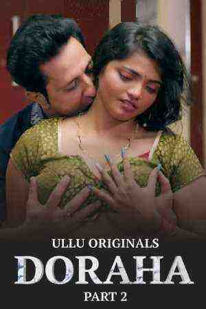 Doraha (2022) Season 1 Part 2 (ullu Originals) (2022)