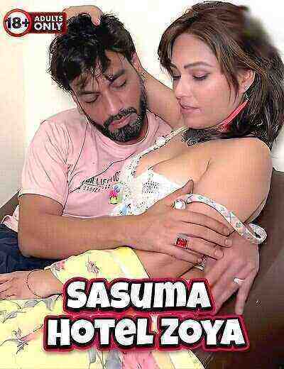 Sasuma Hotel Zoya Uncut (2024) Unrated (2024)