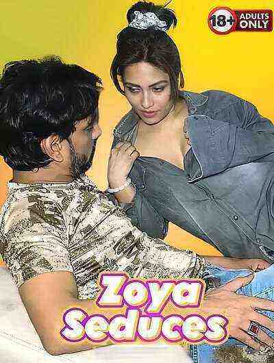 Seduces Zoya Uncut (2025) Unrated (2025)