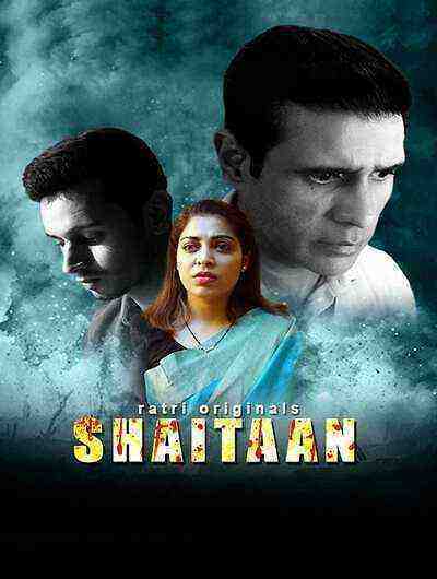 Shaitaan (2024) Season 1 Episode 1 Ratri Originals (2024)