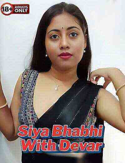 Siya Bhabhi Devar Uncut (2024) Unrated (2024)